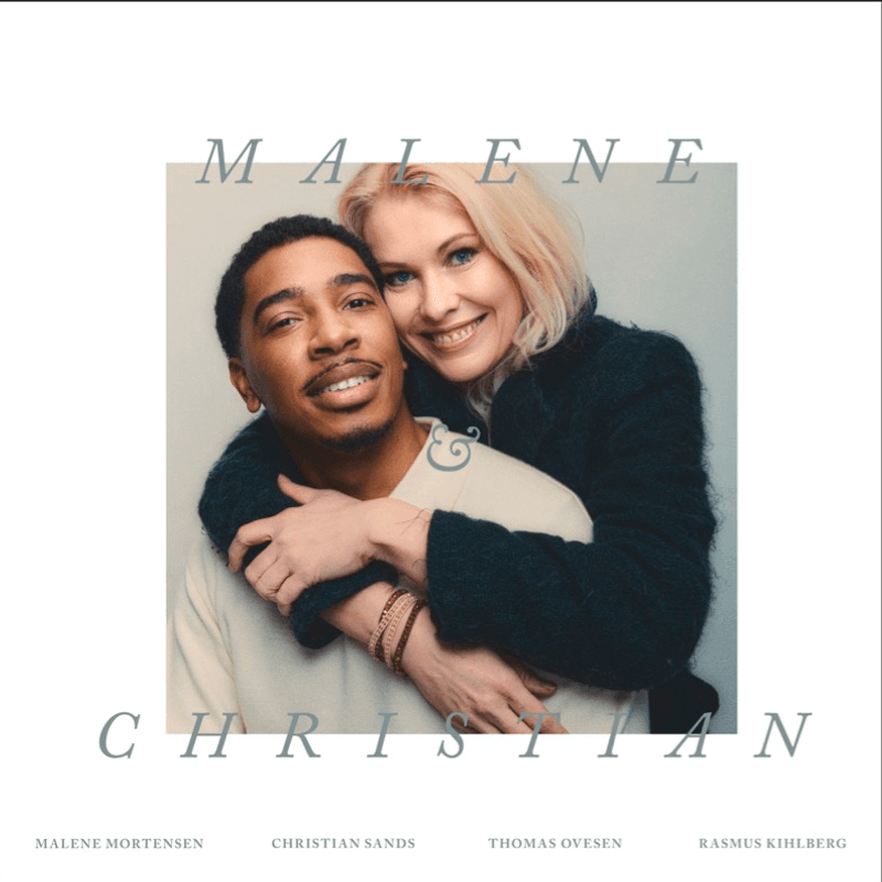 Malene Mortensen & Christian Sands