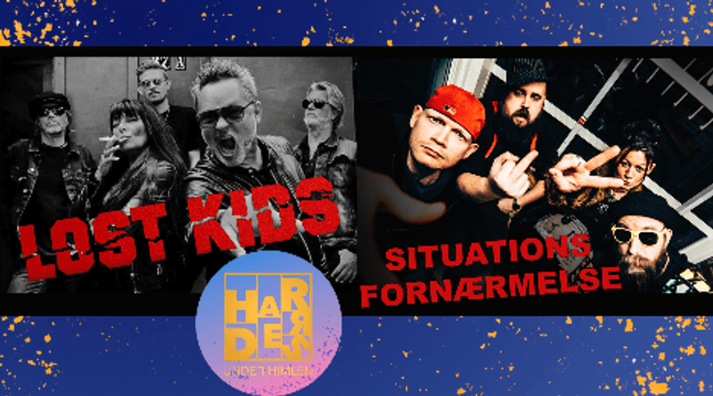 Lost Kids & Situationsfornærmelse