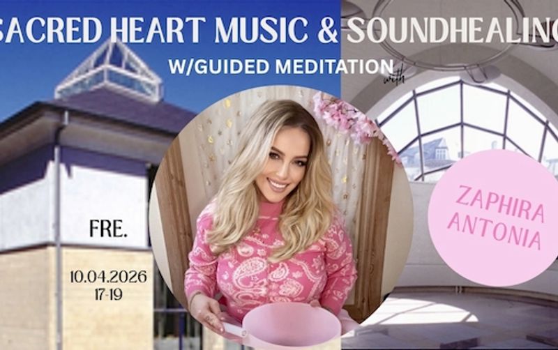 Sacred Heart Music & Soundhealing W/Guided Meditation
