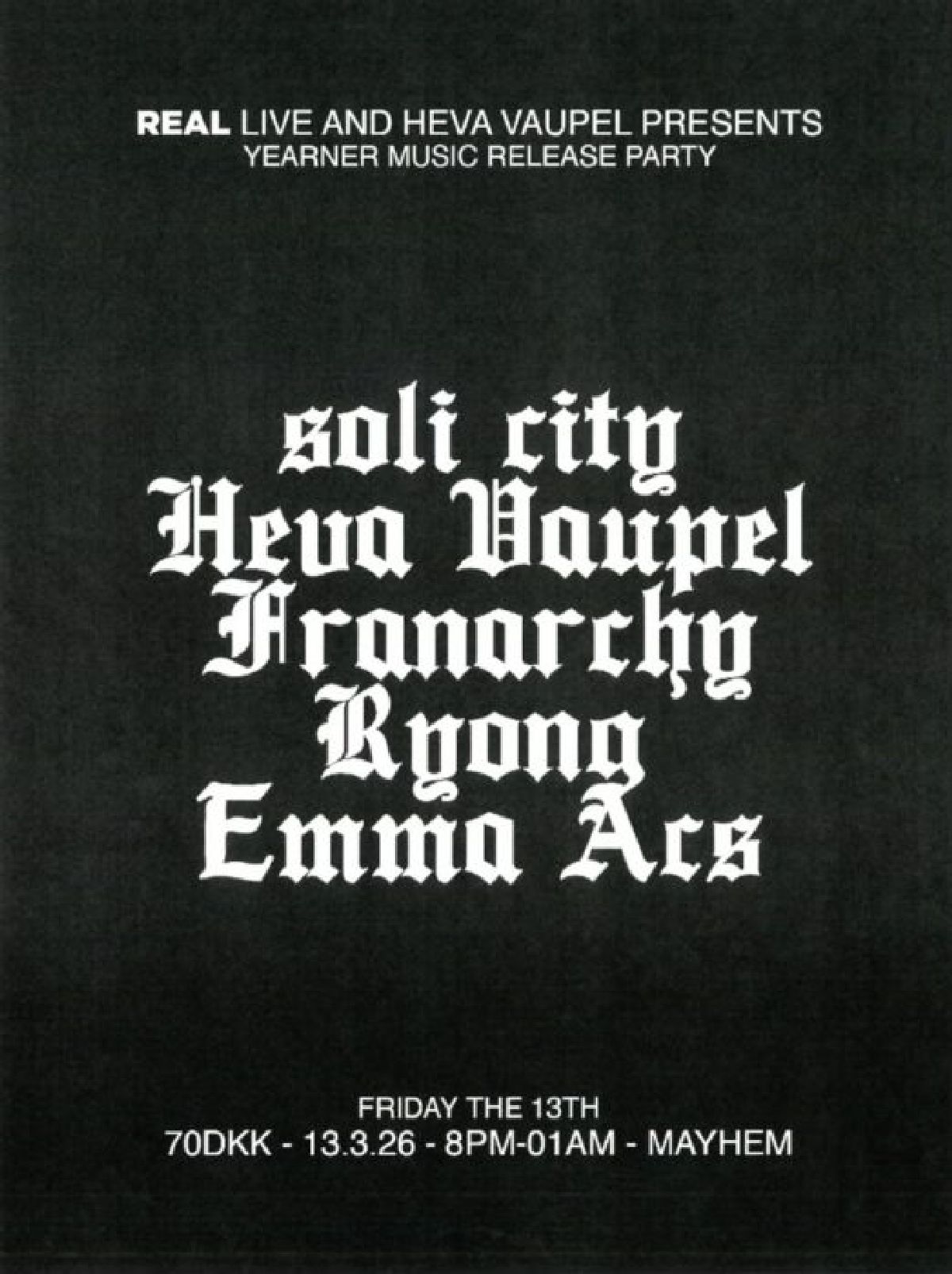soli city + Franarchy + Heva Vaupel 
Dj sets by + Ryong + Emma Acs