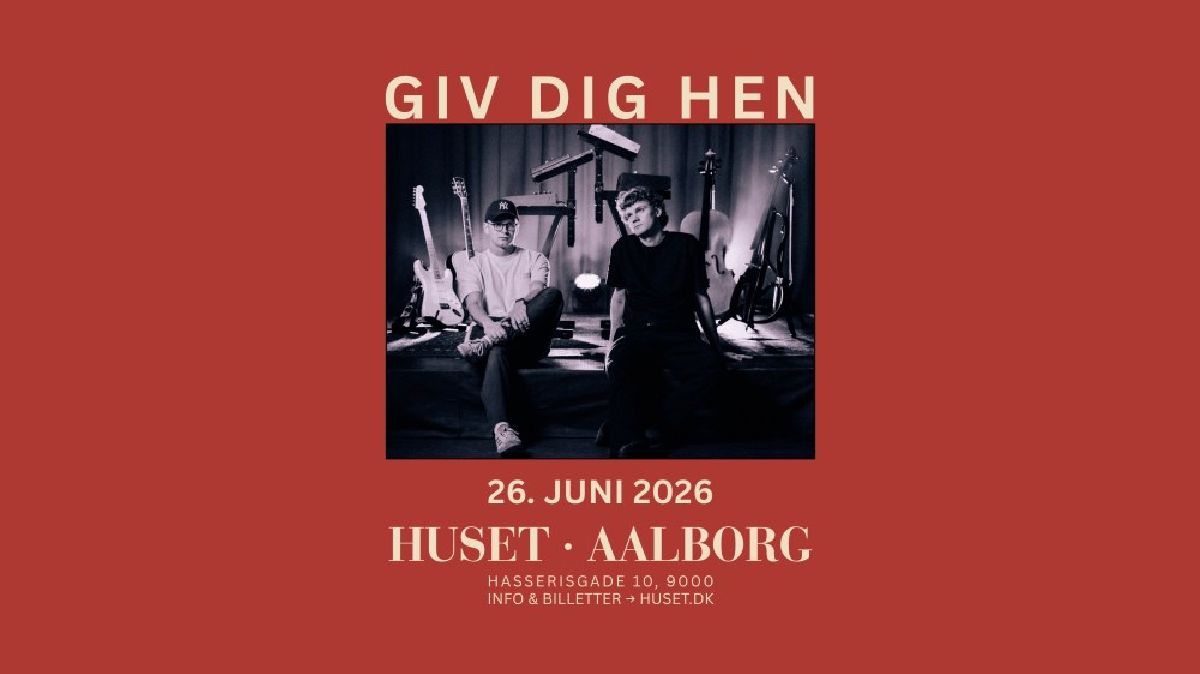 Giv Dig Hen