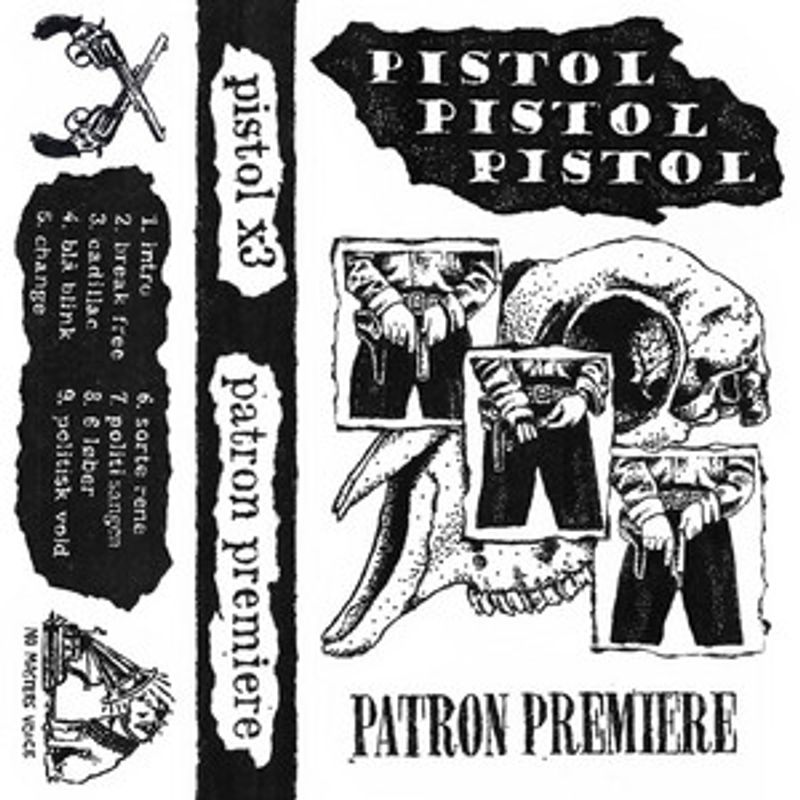 Pistol Pistol Pistol