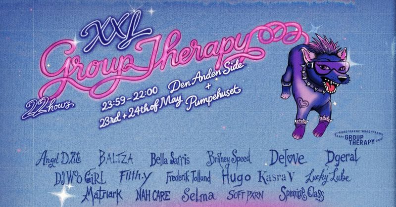Group Therapy XXL @ Den Anden Side & Pumpehuset